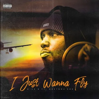 I Just Want to Fly by Nick Bindope