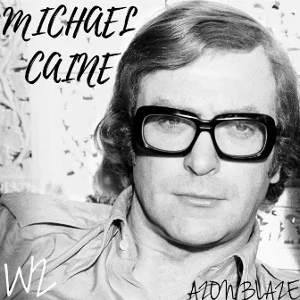 MICHAEL CAINE by W2