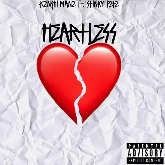 Heartless by KEN$hi Mane