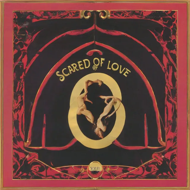 Scared Of Love