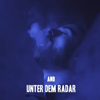 Unter dem Radar by Ano