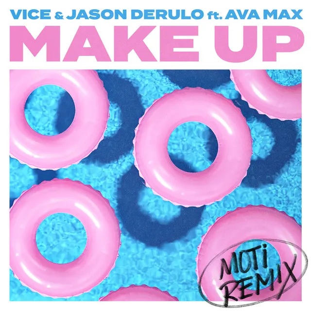 Make Up (feat. Ava Max) - MOTi Remix