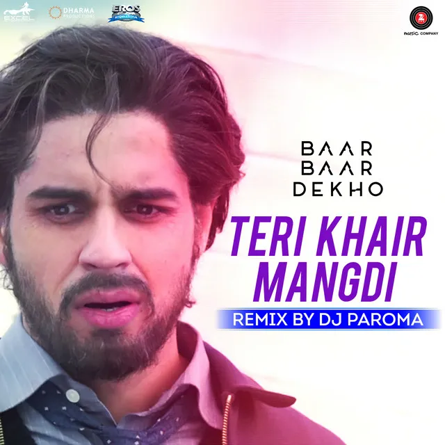 Teri Khair Mangdi - DJ Paroma Remix