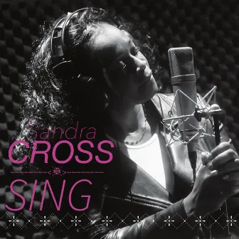 Sing by Sandra Cross