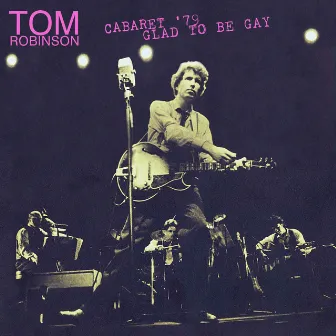 Cabaret '79 by Tom Robinson