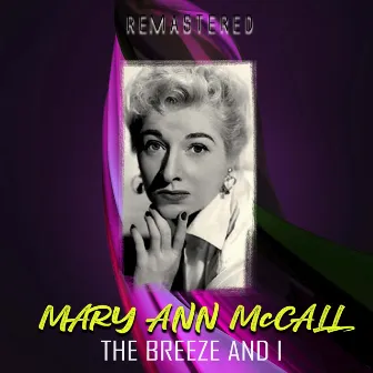 The Breeze and I (Remastered) by Mary Ann McCall