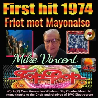 Friet met Mayonaise (2021 Remaster) by Mike Vincent