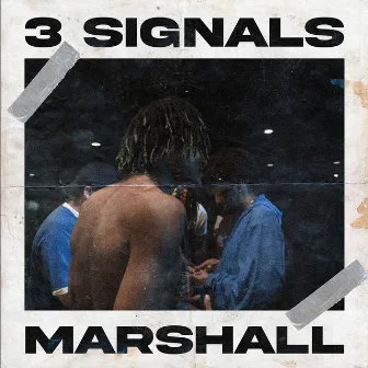 3 Signals by Victor Marshall