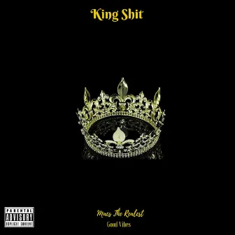 King Shit by Macs The Realest