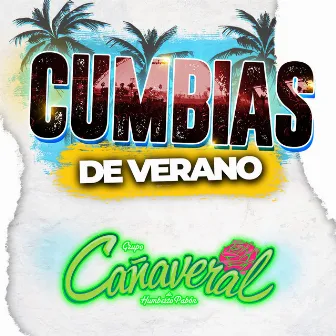 CUMBIAS DE VERANO by Grupo Cañaveral De Humberto Pabón