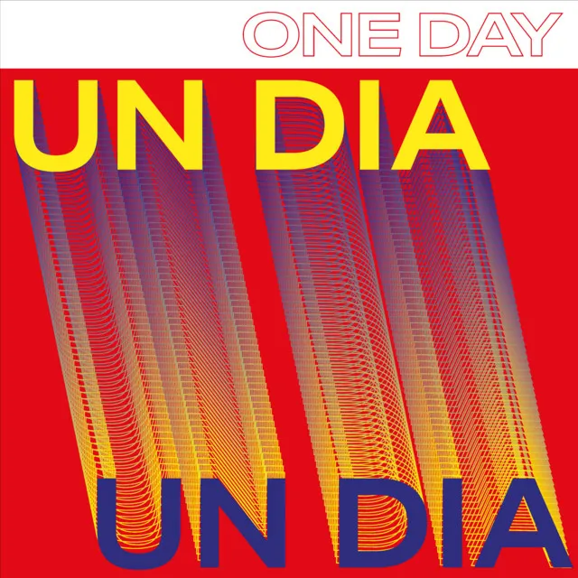 Un Dia (One Day)