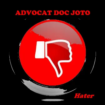 Hater by Advocat Doc Joto