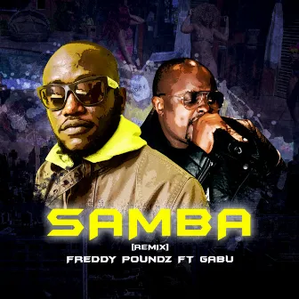 Samba (Remix) by Freddy Poundz