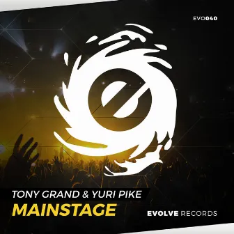 Mainstage by Tony Grand