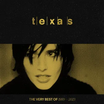 The Very Best Of 1989 – 2023 by Texas