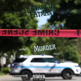 Murder by Konkrete Fatman