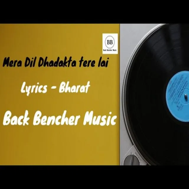 Mera Dil Dhadakta Tere Lai