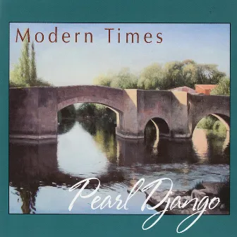 Modern Times by Pearl Django