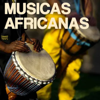 Musicas Africanas (Tambor e Ritmos da África) by Unknown Artist