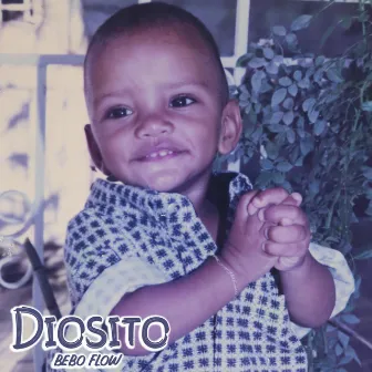 Diosito by Bebo Flow