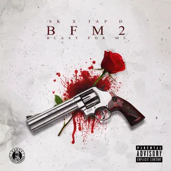 Bfm2 - Blast for Me 2 by Tap D