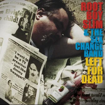 Left for Dead by Root Boy Slim & The Sex Change Band