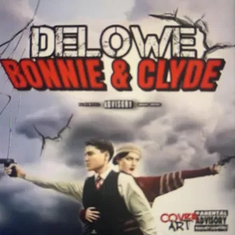 Bonnie & Clyde by Delowe