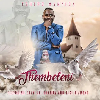 Thembeleni by Tshepo Manyisa