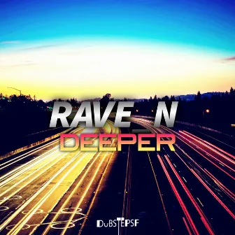 Deeper by Rave_N