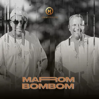 Marrom Bombom by Os Morenos