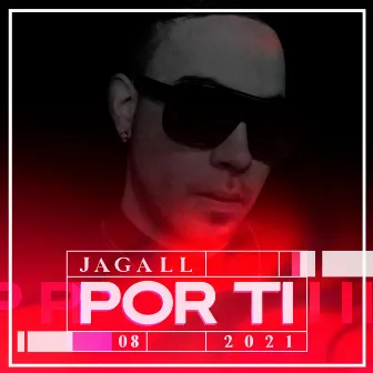 Por Ti by Jagall