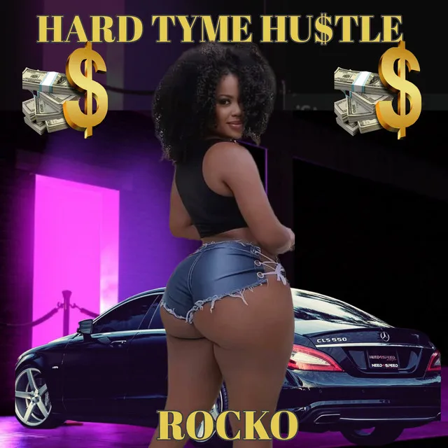 Hard Tyme Hustle