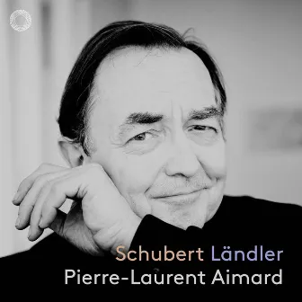 Schubert: Ländler by Pierre-Laurent Aimard