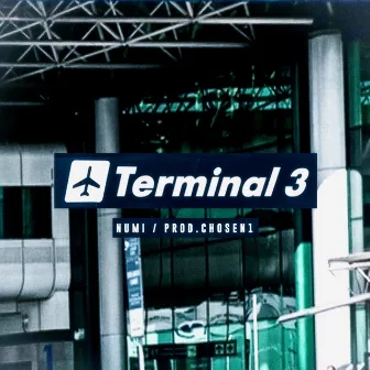 Terminal 3 by Chosen1