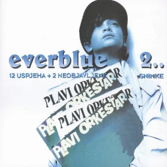 Everblue 2 by Plavi Orkestar