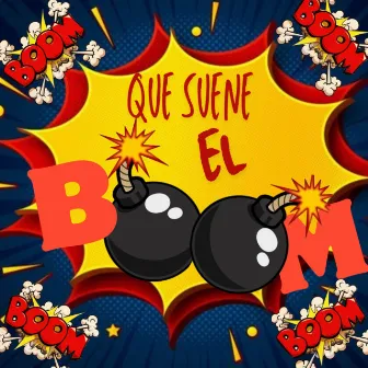 Que Suene El Boom by Dj Sixten