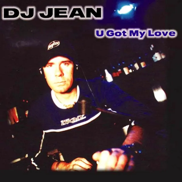 U Got My Love - Radio Edit