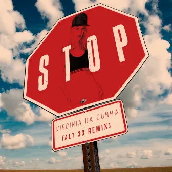 Stop (Alt 33 Remix) by Virginia Da Cunha