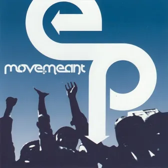 Move.Meant EP by Move.meant