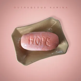 Hope by Outrageous Karina