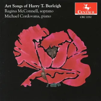 Art Songs of Harry T. Burleigh by Harry Burleigh