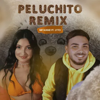 Peluchito (Remix) by Bryanne