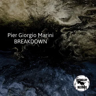 BREAKDOWN by Pier Giorgio Marini