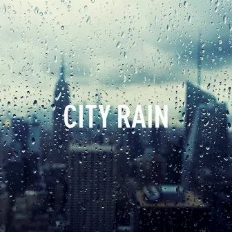 City Rain by Rain