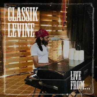 Live From Nashville by Classik Levine