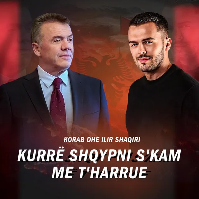 KURRË SHQYPNI S'KAM ME T'HARRUE