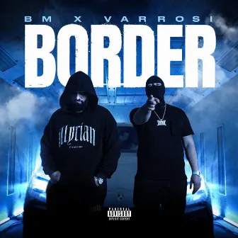 Border by BM