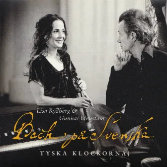 Bach på svenska – Tyska klockorna by Lisa Rydberg