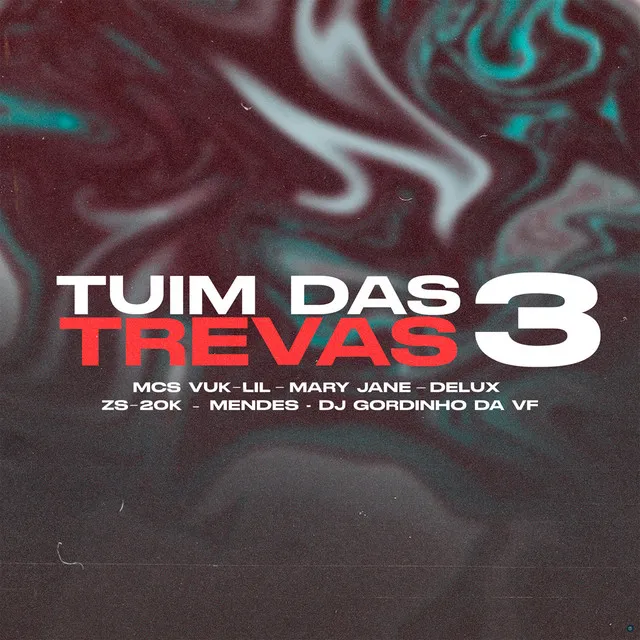 Tuim das Trevas 3