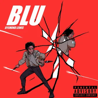 Blu by Dyemond Lewis